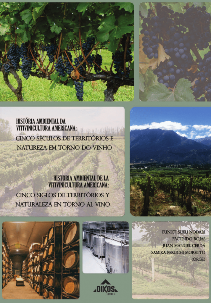 2° edición de «Historia ambiental de la vitivinicultura americana»